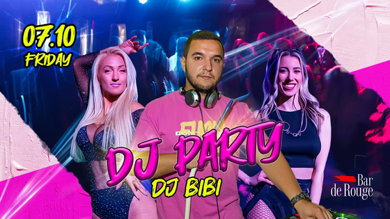 07.10 - DJ Party by DJ BiBi