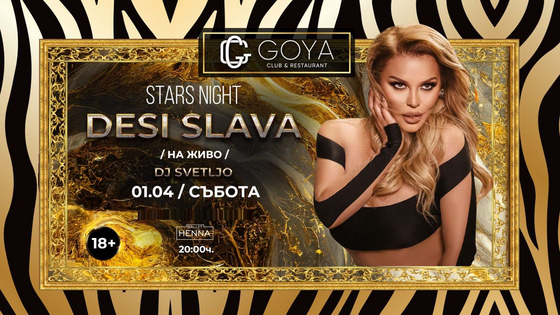 Star’s night - DESI SLAVA | live| & DJ Joko