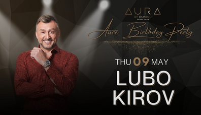 LUBO KIROV Aura Birthday Party