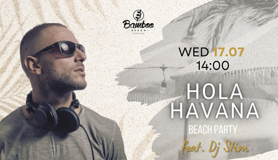Hola Havana beach party feat. DJ Stim