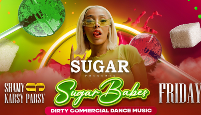 SUGAR BABES @ SUGAR CLUB / SHAMY & KARSY PARSY