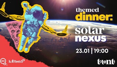 Themed Dinner: Solar Nexus | 23.01. 