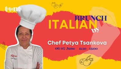 Italian Brunch by Petya Tsankova 06 - 07 | 11:30 - 15:00