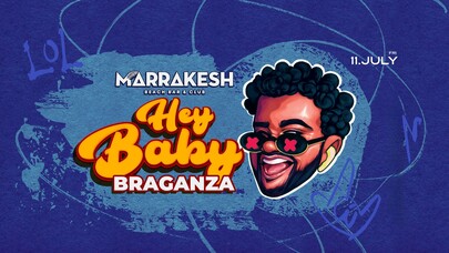 BRAGANZA: HEY, BABY