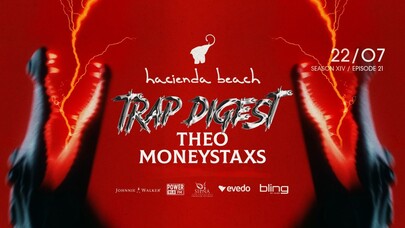 TRAP DIGEST: DJ THEO x MONEYSTAXS I HACIENDA