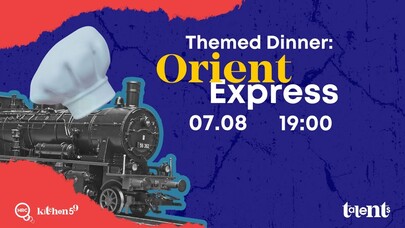 Orient Express | Themed Dinner | 07.08