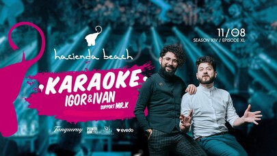 KARAOKE NIGHT | IGOR & IVAN