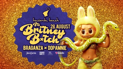 IT'S BRITNEY B*TCH - BRAGANZA x DOPAMINE