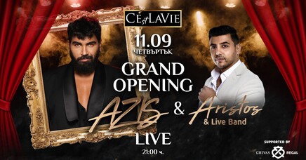 C'est La Vie Restaurant & Club - GRAND OPENING BY Azis & Aristos