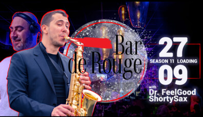 Bar de Rouge - 27.09 DJ Party with Dj Dr. FeelGood & ShortySax