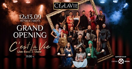 GRAND OPENING | Live Band & Show - C'est La Vie Restaurant & Club GRAND OPENING | Live Band & Show