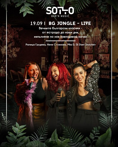 Sotto - BG JUNGLE — LIVE | 19.09 