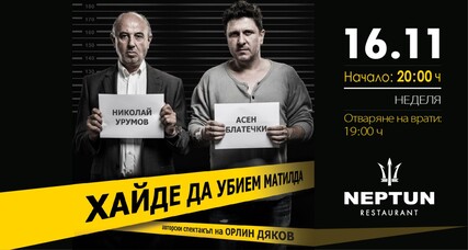 “Let’s Kill Matilda” – Let’s Go to the Theatre at Neptun