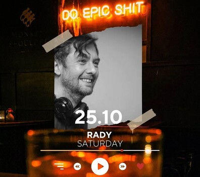 Public Bar - RADY | Saturday, 25.10