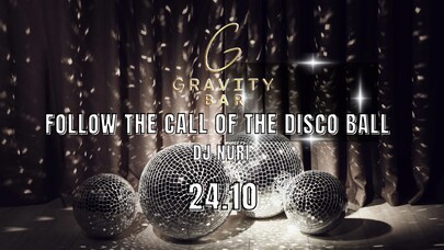 Gravity Bar - Follow The Call Of The Disco Ball