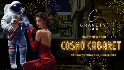 Gravity Bar - Happy New Year- Cosmo Cabaret