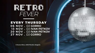 Retro Fever | November, Thursday