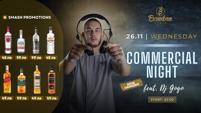 Commercial night feat. Dj Gogo