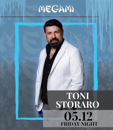 MEGAMI CLUB | TONI STORARO | 05.12 | FRIDAY