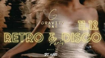 Gravity Bar - RETRO & DISCO