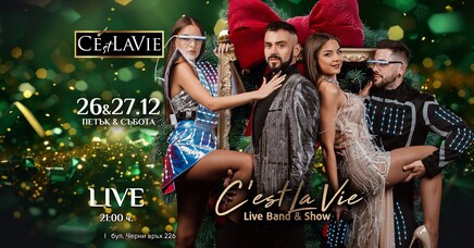C’est La Vie LIVE Band&Show