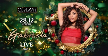 C'est La Vie Restaurant & Club -  Gabriela 