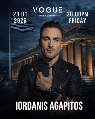 VOGUE I Bar & Dinner -  Iordanis Agapitos – Greek Party 