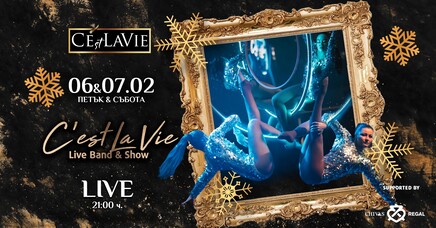 C’est La Vie LIVE Band&Show