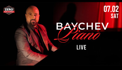 BAYCHEV PIANO LIVE | 07.02
