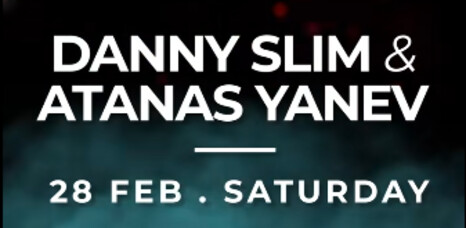 Danny Slim & Atanas Yanev 