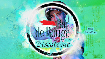 Bar de Rouge - 14.03 - DJ Party with DJ Аllian