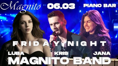 Magnito Piano Bar - Петък в Магнито 
