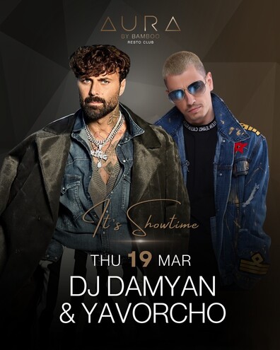 AURA by Bamboo RestoClub -  Dj Damyan & Яворчо 