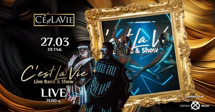 C’est La Vie LIVE Band&Show
