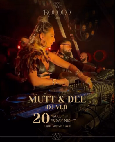 MUTT & DEE and DJ VLD