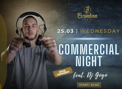 Bamboo Urban Food & Music - COMMERCIAL NIGHT