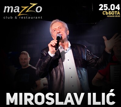 Mazzo Club & Restaurant - MIROSLAV ILIĆ 