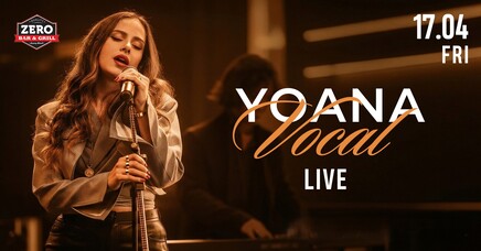 ZERO Bar&Grill Sofia - YOANA LIVE Music Night