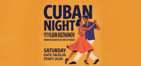 Кубинска Вечер с Илиан Божанов : От корените на сон до днес