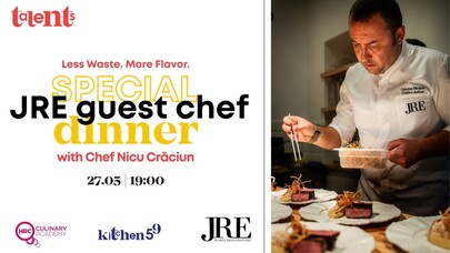 SPECIAL JRE GUEST CHEF DINNER with Chef Nicu Crăciun 