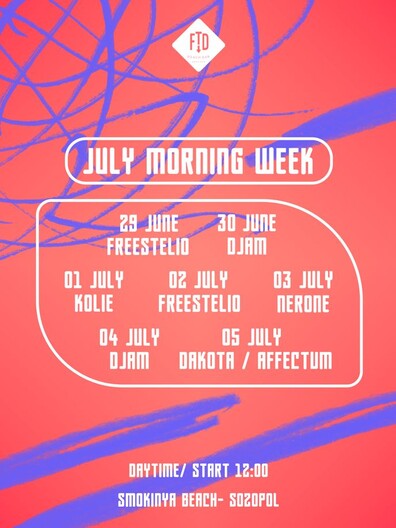 July Morning Long Week
