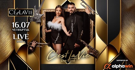 C'est La Vie Restaurant & Club - C’est La Vie LIVE Band & Show 