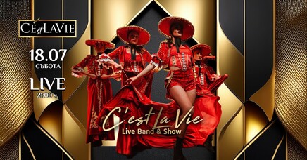 C'est La Vie Restaurant & Club - C'est La Vie LIVE Band&Show