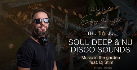 Soul deep & Nu disco sounds feat. Dj Stim | Music in the garden