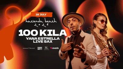 100 KILA x YANA ESTRELLA LIVE SAX x DOPAMINE | HACIENDA BEACH SEASON XV