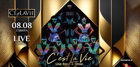 C'est La Vie Restaurant & Club - C'est La Vie LIVE Band&Show