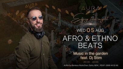 Afro & Ethno beats feat. Dj Stim | Music in the garden