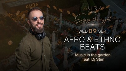 AURA by Bamboo RestoClub - Afro & Ethno beats feat.Dj Stim ! Music in the garden