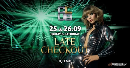LATE CHECKOUT - DJ EMO