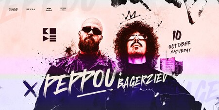 PEPPOU + BAGERZIEV 